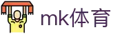 mk体育官网-汇聚全球精英赛事平台竟在mk sports